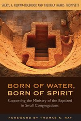 Born of Water, Born of Spirit - Sheryl A. Kujawa-Holbrook