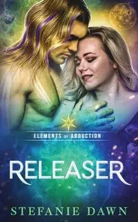 Releaser - Dawn Stefanie
