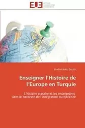 Enseigner l histoire de l europe en turquie - ÖZTURK-I