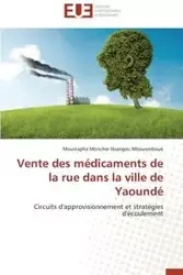 Vente des médicaments de la rue dans la ville de yaoundé - MBOUEMBOUE-M