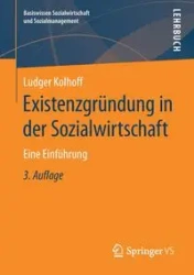 Existenzgründung in der Sozialwirtschaft - Kolhoff Ludger