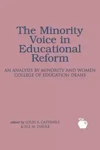 The Minority Voice in Educational Reform - Louis A. Castenell Jr.
