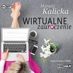 Wirtualne zauroczenie audiobook - Manula Kalicka