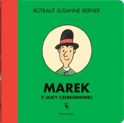 Marek z ulicy Czereśniowej - RotrautSusanne Berner
