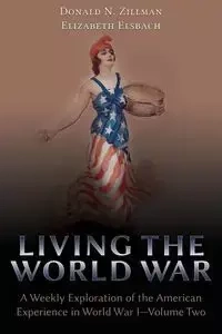 Living the World War - Donald N. Zillman
