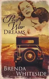 Post-War Dreams - Brenda Whiteside