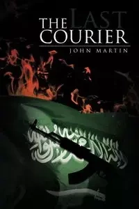 The Last Courier - Martin John