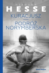 Kuracjusz / Podróż norymberska - Hermann Hesse, Małgorzata Łukasiewicz