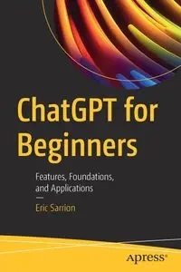 ChatGPT for Beginners - Eric Sarrion