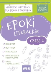 Epoki literackie. Graficzne KP dla LO cz.2 - Sylwia Oszczyk