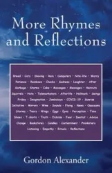 More Rhymes and Reflections - Alexander Gordon