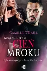 Cień mroku #2 - Camille O'Naill