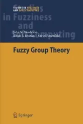 Fuzzy Group Theory - John N. Mordeson