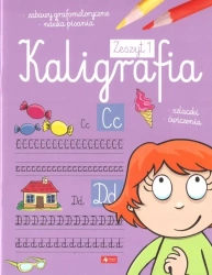 Kaligrafia. Zeszyt 1 - praca zbiorowa