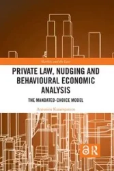 Private Law, Nudging and Behavioural Economic Analysis - Karampatzos Antonios
