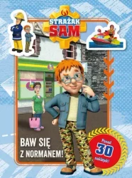 Strażak Sam Baw się z Normanem! Kolorowanka z zadaniami - praca zbiorowa