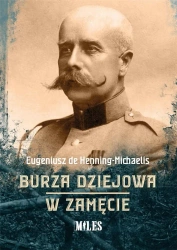 Burza dziejowa. W zamęcie - Eugeniusz de Henning-Michaelis