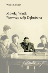 Mikołaj Wąsik pierwszy wójt Dąbrówna - Wojciech Brojer