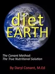 Diet Earth - Daryl Conant M.Ed