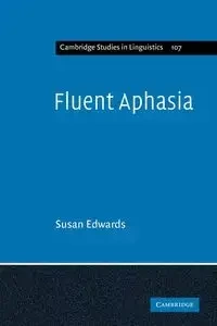Fluent Aphasia - Susan Edwards