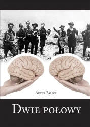 Dwie połowy - Artur Balon