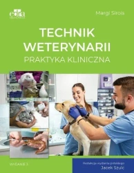Technik weterynarii. Praktyka kliniczna - M. Sirois
