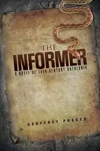 THE INFORMER - Geoffrey Preger