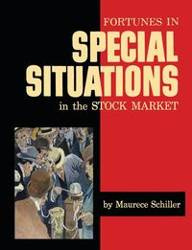 Fortunes in Special Situations in the Stock Market - Schiller Maurece