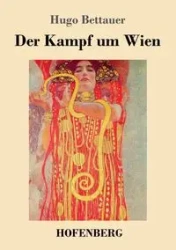 Der Kampf um Wien - Hugo Bettauer