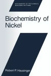 Biochemistry of Nickel - Robert P. Hausinger