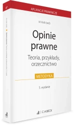 Opinie prawne. Teoria, przykłady, orzecznictwo - Małgorzata Z. Król