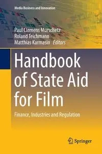 Handbook of State Aid for Film - Murschetz Paul Clemens