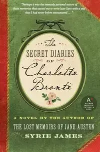 The Secret Diaries of Charlotte Bronte - James Syrie