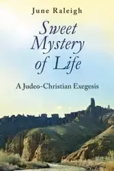 Sweet Mystery of Life - Raleigh June