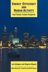Energy Efficiency and Human Activity - Lee Schipper