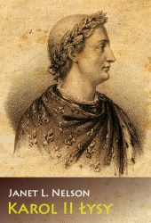 Karol II Łysy - Janet Nelson L.