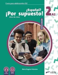 Espanol por supusto nuevo 2 A2 podręcznik - Maria Angeles Palomino