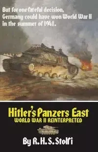 Hitler's Panzers East - Stolfi R.H.S.