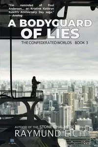 A Bodyguard of Lies - Eich Raymund