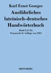 Ausführliches lateinisch-deutsches Handwörterbuch - Karl Georges Ernst