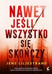 Nawet jeśli wszystko się skończy - Jens Liljestrand, Elżbieta Ptaszyńska-Sadowska