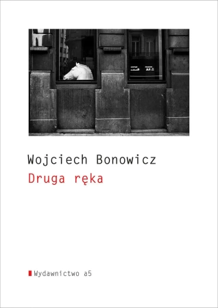 eBook Druga ręka - Wojciech Bonowicz epub mobi