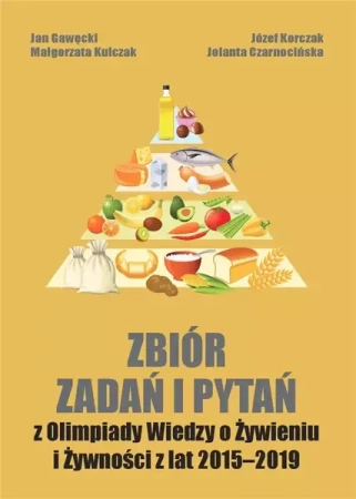 Zb. zadań i pytań z Olimpiady Wiedzy... 2015-2019 - Jan Gawędzki, Małgorzata Kulczak, Józef Korczak,
