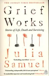 Grief Works - Samuel Julia