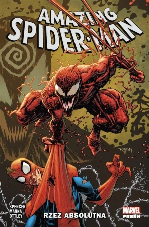 Amazing Spider-Man T.6 Rzeź absolutna - praca zbiorowa