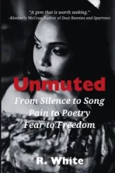 Unmuted - White R.