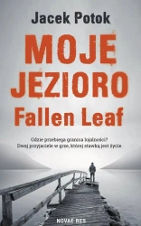 eBook Moje Jezioro Fallen Leaf - Jacek Potok epub mobi
