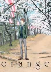 Orange. Tom 6 - Takano Ichigo
