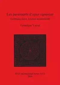 Les pavements d'opus signinum - Vassal Véronique