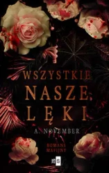 Wszystkie nasze lęki - November A.
